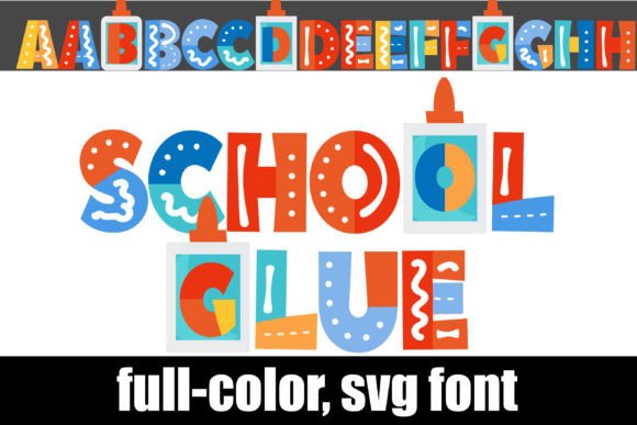 School Glue: A Bold, Colorful Font for Creative Projects